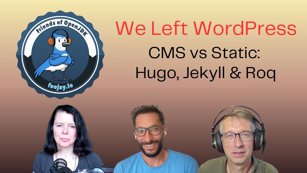 Foojay Podcast #102: Why Foojay Walked Away From WordPress for Static Sites